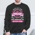 Helga Name First Name Day Das Ist Ein Helga Ding Sweatshirt Geschenke für alte Männer