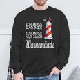 Ich Muss Nur Nach Warnemünde Sweatshirt Geschenke für alte Männer