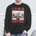 I'll Be Home For Christmas Santa Trump Xmas Pajamas Sweatshirt Gifts for Old Men