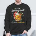 I'm Full Of Holiday Spirit Bourbon Christmas Drinking Sweatshirt Gifts for Old Men