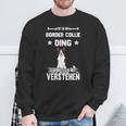 Ist So Ein Border Collie Ding Dog Slogan Sweatshirt Geschenke für alte Männer