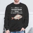 Ist So Ein Goldbrasse Ding Lustiger Spruch Goldbrassen Sweatshirt Geschenke für alte Männer