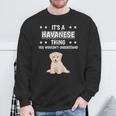 Ist So Ein Havaneser Ding Lustiger Spruch Havaneser Sweatshirt Geschenke für alte Männer