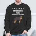 Ist So Ein Hovawart Ding Lustiger Spruch Hovawarts Sweatshirt Geschenke für alte Männer