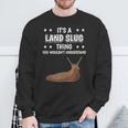 Ist So Ein Landschnecke Ding Sweatshirt Geschenke für alte Männer