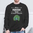 Ist So Ein Pfau Ding Lustiger Spruch Pfaue Sweatshirt Geschenke für alte Männer