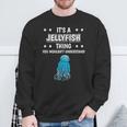 Ist So Ein Qualle Ding Lustiger Spruch Quallen Sweatshirt Geschenke für alte Männer