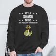 Ist So Ein Schlange Ding Sweatshirt Geschenke für alte Männer