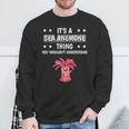 Ist So Ein Seeanemone Ding Lustiger Spruch Seeanemonen Sweatshirt Geschenke für alte Männer