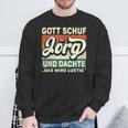 Jörg Name Saying Gott Schuf Jörg Sweatshirt Geschenke für alte Männer