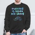 Laufen Ist Irgendwie Mein Ding Sweatshirt Geschenke für alte Männer