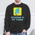 Lesen Ist Mein Ding Lehrer Bibliothekar Bücherwürmer Sweatshirt Geschenke für alte Männer