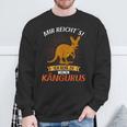 Mir Reichts Ich Gehe Zu Meinen Kängurus Kangaroo Sweatshirt Geschenke für alte Männer