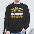 Ronny Ich Bin Kein Klugscheisser Sweatshirt Geschenke für alte Männer