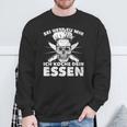 Sei Nett Zu Mir Ich Koche Dein Essen S Sweatshirt Geschenke für alte Männer