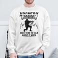 Bogenschießen Ist Mein Ding Bogenschützen Spruch Sweatshirt Geschenke für alte Männer