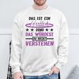 Das Ist Ein Huller Ding Das Würdest Du Nichterstehen Hula Sweatshirt Geschenke für alte Männer