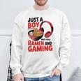 Just A Boy Who Loves Ramen And Gaming Sweatshirt Gifts for Old Men