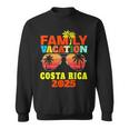 Costa Rica Vacation 2025 Family Vacation 2025 Matching Sweatshirt