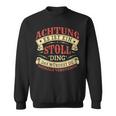 Damen Achtung Es Ist Ein Stoll Ding Mit-Ausschnitt Sweatshirt