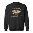 Das Ist Ein Bartsch Ding Das Ist Ein Bartsch Ding Sweatshirt