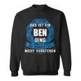 Das Ist Ein Ben Dingorname Sweatshirt