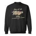 Das Ist Ein Betzger Ding Family Butcher Sweatshirt