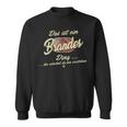 Das Ist Ein Brandes Ding Family Brandes Sweatshirt