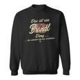 Das Ist Ein Brandl Ding Family Sweatshirt