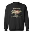 Das Ist Ein Dittmann Ding Lustiges Familie Dittmann Sweatshirt