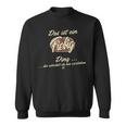 Das Ist Ein Fiebig Ding Family Fiebig S Sweatshirt