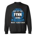 Das Ist Ein Fynn Ding First Name Sweatshirt