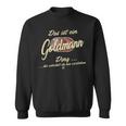 Das Ist Ein Goldmann Ding Family Goldmann Sweatshirt