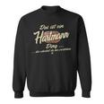 'Das Ist Ein Hartmann Ding' Family Sweatshirt