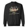 Das Ist Ein Heidrich Ding Family Heidrich Sweatshirt