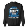 Das Ist Ein Henry Dingorname Sweatshirt