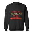 Das Ist Ein Hermann Ding Das Würdest Du Nnie G Sweatshirt