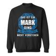 Das Ist Ein Mark Dingorname Sweatshirt