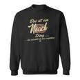 Das Ist Ein Noack Ding Family Noack Sweatshirt