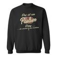 Das Ist Ein Paulsen Ding Family Sweatshirt