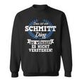 Das Ist Ein Schmitt Ding Du Würdest Es Nicht Understand Sweatshirt