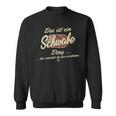 Das Ist Ein Schwabe Ding Lustiges Familie Schwabe Sweatshirt