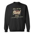 Das Ist Ein Stump Ding Family Stump S Sweatshirt