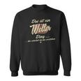 Das Ist Ein Weller Ding Lustiges Familie Weller Sweatshirt