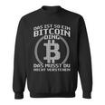 Das Ist So Ein Bitcoin Ding Lustiges Bitcoin Blockchain Sweatshirt