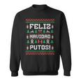 Feliz Navidad Putos Mexican Christmas Sweater Sweatshirt