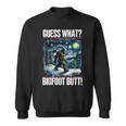 Guess What Bigfoot Butt Starry Night Sasquatch Sweatshirt