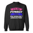 Herren Es Ist Ein Femboy Ding Du Südkorea Sweatshirt