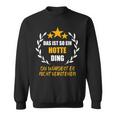 Herren Hotte Das Ist So Ein Hotte Ding Nameorname Fun Sweatshirt