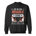 Ist So Ein Beagle Ding Beagle Sweatshirt